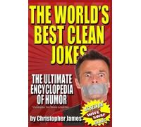 Christopher Jam The World's Best Clean Jokes: The Ultimate Encyclope (Tascabile)