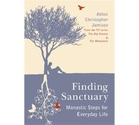 Christopher Jamison Finding Sanctuary (Tascabile)