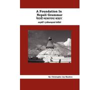 Christopher Jauy Manders A Foundation In Nepali Grammar (Copertina rigida)