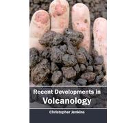 Christopher Jenkins Recent Developments in Volcanology (Copertina rigida)