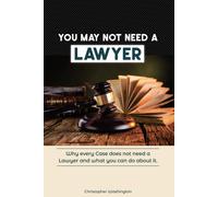 Christopher Jermaine Washington You May Not Need a Lawyer (Tascabile)