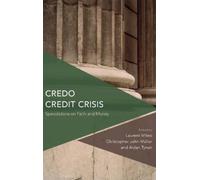 Christopher John Müller Credo Credit Crisis (Copertina rigida)