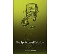 Christopher John Snowdon The Spirit Level Delusion (Tascabile)