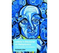 Christopher Johns Leibniz's Discourse on Metaphysics (Copertina rigida)