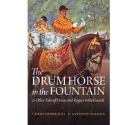 Christopher Joll Anthony Weldo The Drum Horse in the Fountai (Copertina rigida)
