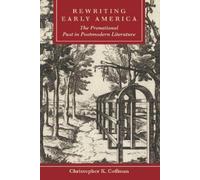 Christopher K. Coffman Rewriting Early America (Tascabile)