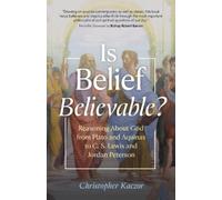 Christopher Kaczor Is Belief Believable? (Copertina rigida)