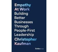 Christopher Kaufman Empathy at Work (Copertina rigida) (PRESALE 27/11/2025)