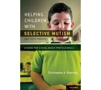 Christopher Kearne Helping Children with Selective Mutism and Their (Tascabile)