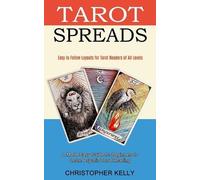 Christopher Kelly Tarot Spreads (Tascabile)