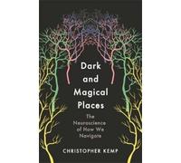 Christopher Kemp Dark and Magical Places (Copertina rigida)