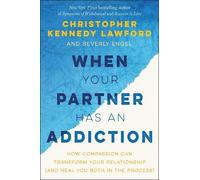 Christopher Kennedy Lawford Beverly E When Your Partner Has an Addic (Tascabile)