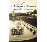 Christopher Kenney The Mckinley Monument (Tascabile)