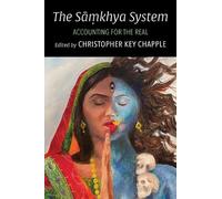 Christopher Key Chapple The Sāṃkhya System (Copertina rigida)