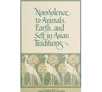 Christopher Key Nonviolence to Animals, Earth, and Self in Asian Tr (Tascabile)