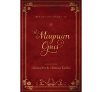 Christopher Kezelos Christine Kezelos The Magnum Opus (Tascabile)