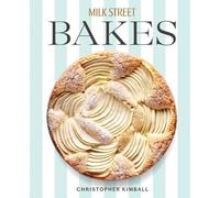 Christopher Kimball Milk Street Bakes (Copertina rigida)