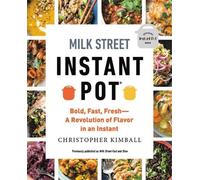 Christopher Kimball Milk Street Instant Pot (Tascabile)