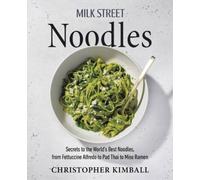 Christopher Kimball Milk Street Noodles (Copertina rigida)