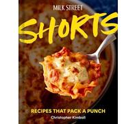 Christopher Kimball Milk Street Shorts (Copertina rigida)