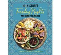 Christopher Kimball Milk Street: Tuesday Nights Mediterranean (Copertina rigida)