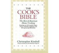 Christopher Kimball The Cook's Bible (Copertina rigida)