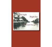 Christopher King Dark Night Bright Day (Tascabile)