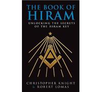 Christopher Knight Robert Lomas The Book Of Hiram (Tascabile)