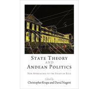 Christopher Krupa State Theory and Andean Politics (Copertina rigida)