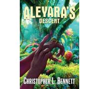 Christopher L Bennett Aleyara's Descent (Tascabile)