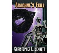 Christopher L Bennett Arachne's Exile (Tascabile) Arachne