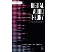 Christopher L. Bennett Digital Audio Theory (Tascabile)