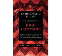Christopher L. Elliott High Command (Tascabile) Conflict Classics