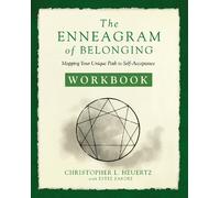Christopher L. Heuertz The Enneagram of Belonging Workbook (Tascabile)