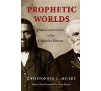 Christopher L. Miller Prophetic Worlds (Tascabile) Prophetic Worlds