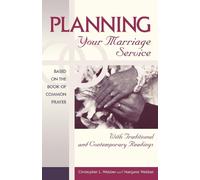 Christopher L. Webber Margaret Webber Planning Your Marriage Service (Tascabile)