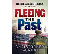 Christopher LaGrone Fleeing the Past (Tascabile)
