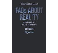 Christopher Langan FAQs About Reality (Tascabile)