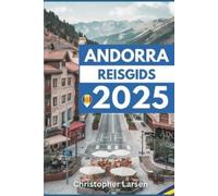 Christopher Larsen Andorra Reisgids 2025 (Tascabile)