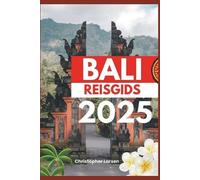 Christopher Larsen Bali Reisgids 2025 (Tascabile)