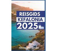 Christopher Larsen Reisgids Kefalonia 2025 (Tascabile)