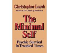 Christopher Lasch The Minimal Self (Tascabile)