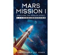 Christopher Lee Jones Mars Mission I (Tascabile)