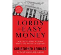 Christopher Leonard The Lords of Easy Money (Tascabile)