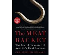 Christopher Leonard The Meat Racket (Tascabile)