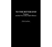 Christopher Leuchars To the Bitter End (Copertina rigida)