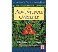 Christopher Lloyd Adventurous Gardener (Tascabile)