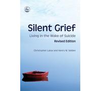 Christopher Lukas Henry M Seiden Silent Grief (Tascabile)