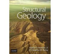 Christopher M Bailey Robert D Hatcher Structural Geology (Copertina rigida)