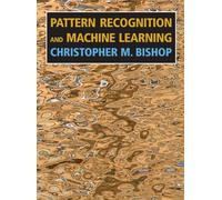 Christopher M. Bisho Pattern Recognition and Machine Learnin (Copertina rigida)